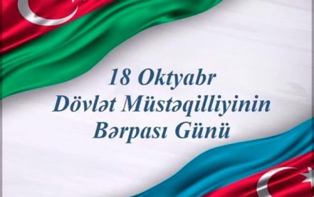 Today Azerbaijan celebrates the Day of Restoration of Independence